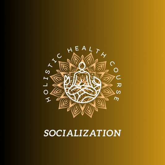 Holistic Socialization